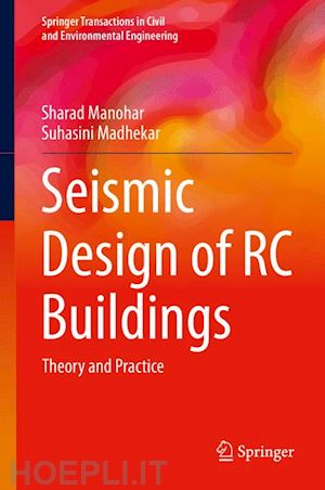 manohar sharad; madhekar suhasini - seismic design of rc buildings