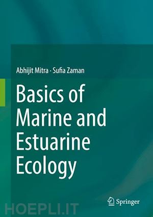 mitra abhijit; zaman sufia - basics of marine and estuarine ecology