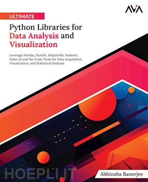 abhinaba banerjee - ultimate python libraries for data analysis and visualization
