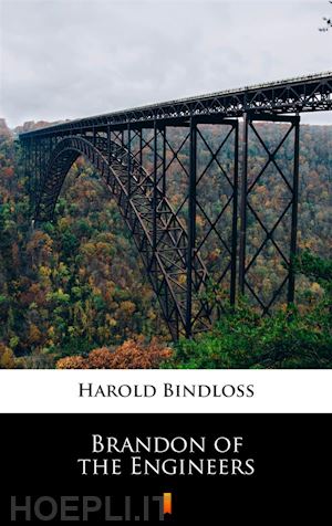 harold bindloss - brandon of the engineers