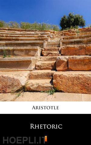 aristotle aristotle - rhetoric