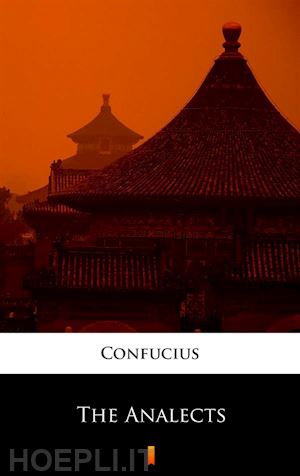 confucius confucius - the analects