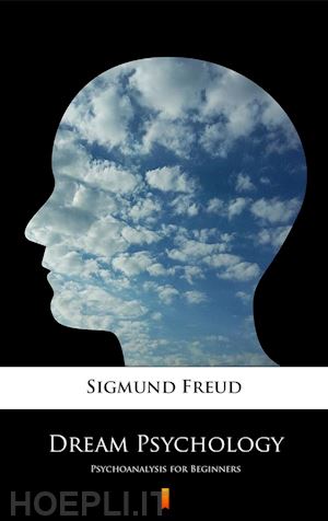 sigmund freud - dream psychology