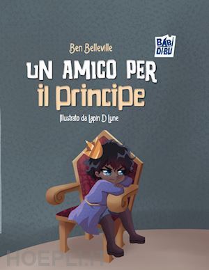 belleville ben - un amico per il principe