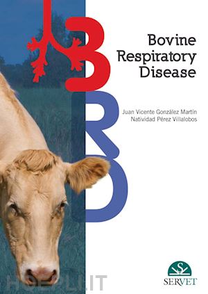 gonzález juan vicente; pérez natividad - bovine respiratory disease (brd)