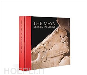 martinez de velasco m.a.; vega m.e - the maya . voices in stone