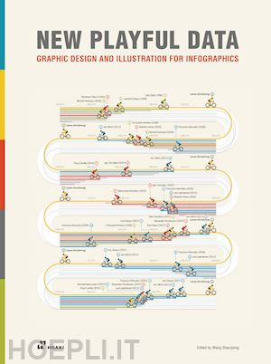 shaoqiang wang - new playful data. graphic design and illustration for infographics. ediz. illust