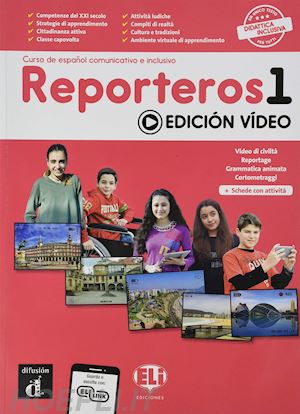 aa vv - reporteros. edicion video. per la scuola media. con e-book. con espansione onlin