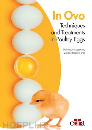 alagawany mahmoud; ragab farag mayada - in ovo techniques and treatments in poultry eggs