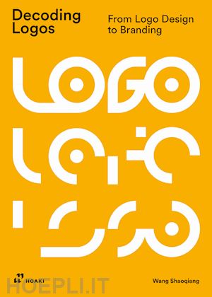 shaoqiang wang - decoding logos. from logo design to branding
