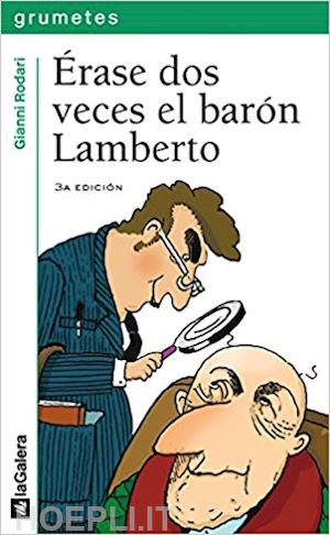 rodari gianni - erase dos veces el baron lamberto