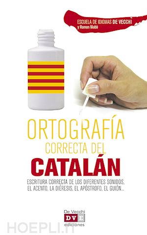 escuela de idiomas de vecchi - ortografía correcta del catalán