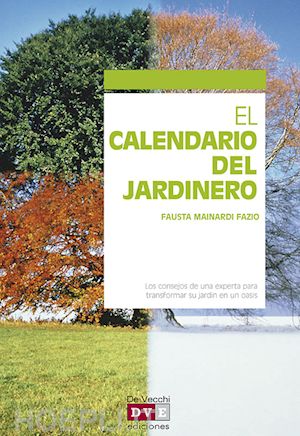 fausta mainardi fazio - el calendario del jardinero
