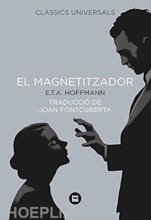 hoffmann e.t.a. - el magnetitzador