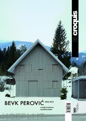  - el croquis 160 - bevk perovic 2004 2012