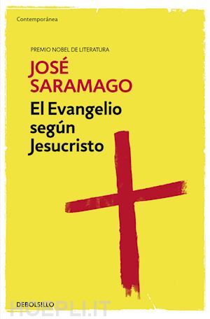 saramago jose' - el evangelio segun jesucristo