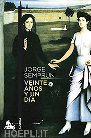 semprun jorge - veinte anos y un dia