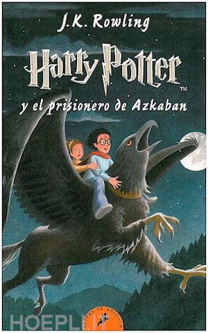 rowling j.k. - harry potter y el prisionero de azkaban