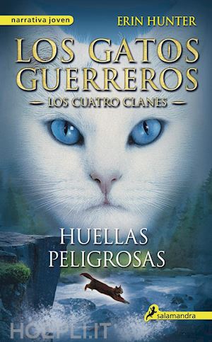 hunter, erin - huellas peligrosas