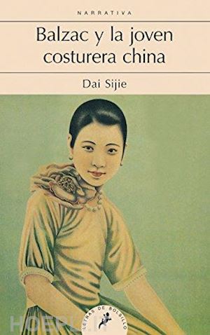 sijie dai - balzac y la joven costurera china