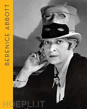 abbott berenice; estrella de diego - berenice abbott: portraits of modernity