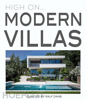 daab ralf - high on... modern villas. ediz. illustrata