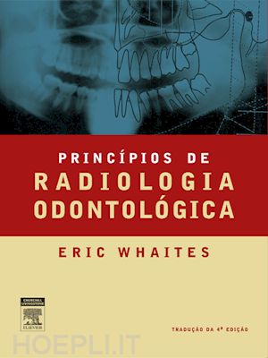 eric whaites - princípios de radiologia odontológica
