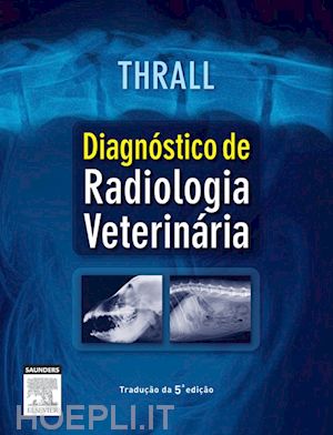 donald thrall - diagnóstico de radiologia veterinária