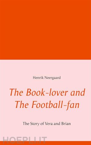 henrik neergaard - the book-lover and the football-fan