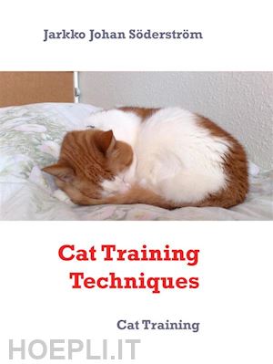 jarkko johan söderström - cat training techniques