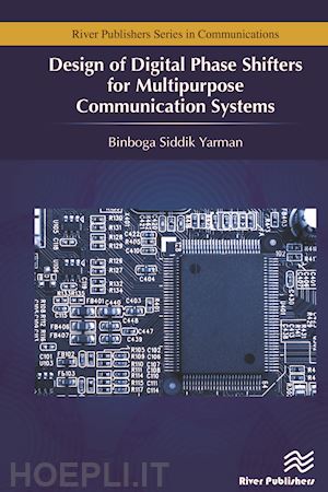yarman binboga siddik - design of digital phase shifters for multipurpose communication systems