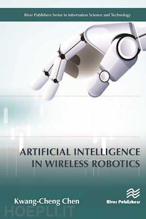 chen kwang-cheng - artificial intelligence in wireless robotics