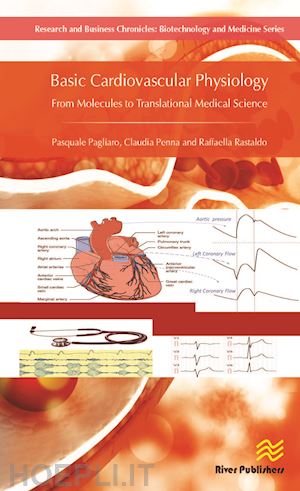 pagliaro pasquale; penna claudia; rastaldo raffaella - basic cardiovascular physiology