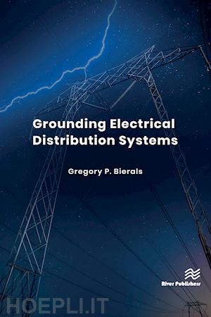bierals gregory p. - grounding electrical distribution systems