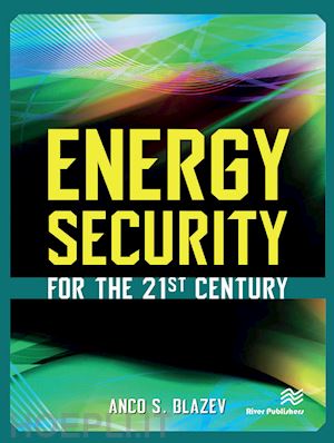 blazev anco s. - energy security for the 21st century