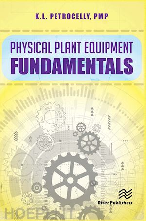 petrocelly kenneth l. - physical plant equipment fundamentals