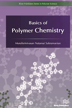 subramanian  muralisrinivasan natamai - basics of polymer chemistry