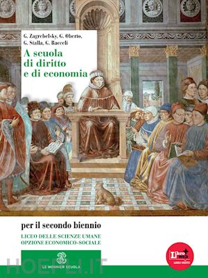 zagrebelsky gustavo; oberto giacomo; stalla giacomo - a scuola di diritto e di economia. vol. unico. per le scuole superiori. con espa