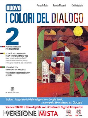 troia pasquale; mazzanti roberta; vetturini cecilia - colori del dialogo. quaderno delle competenze. per la scuola media. con e-book.