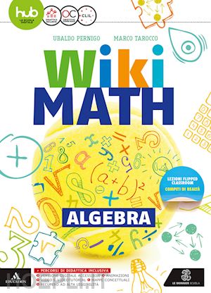 pernigo ubaldo; tarocco marco - wiki math. algebra-geometria. per la scuola media. con e-book. con espansione on