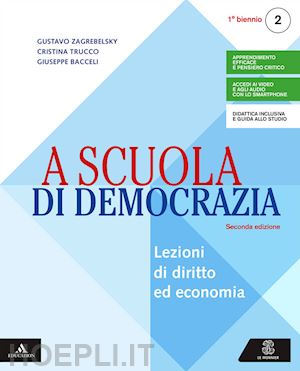 zagrebelsky gustavo; trucco cristina; bacceli giuseppe - a scuola di democrazia. saperi di base. per gli ist. tecnici e professionali. co