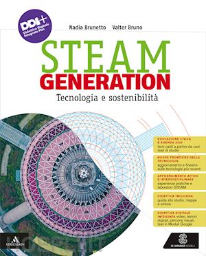 bruno valter; brunetto nadia - steam generation. tecnologia e sostenibilita'. con disegno, progettazione e codi