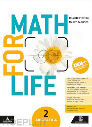 pernigo ubaldo; tarocco marco - math for life. aritmetica. geometria. per la scuola media. con e-book. con espan