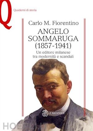 fiorentino carlo m. - angelo sommaruga (1857-1941)