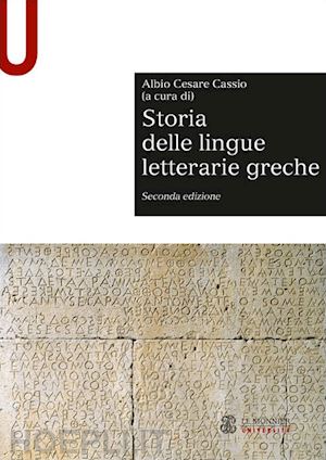 cassio - storia delle lingue letterarie greche 2ed