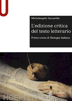zaccarello michelangelo - l'edizione critica del testo letterario