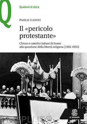 zanini paolo - il pericolo protestante