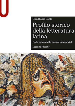 conte gian biagio - profilo storico letteratura latina