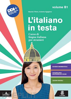 trifone maurizio; sgaglione andreina - l'italiano in testa b1 - corso di lingua italiana per stranieri