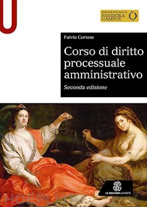 cortese fulvio - corso di diritto processuale amministrativo